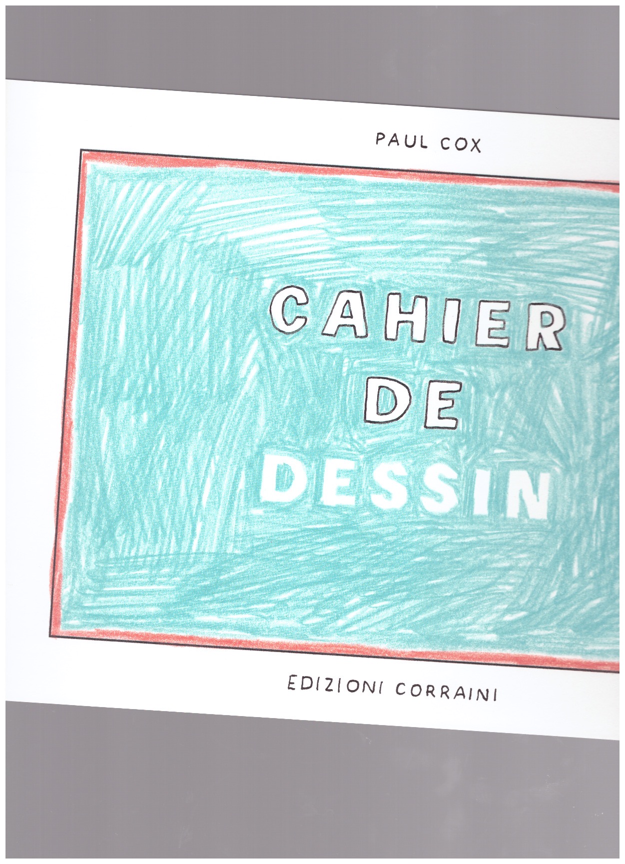 COX, Paul - Cahier de dessin